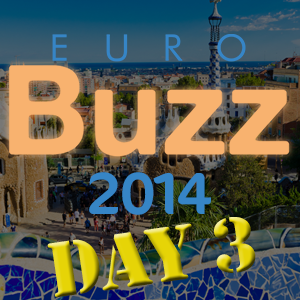 EuroBuzz 2014: day three